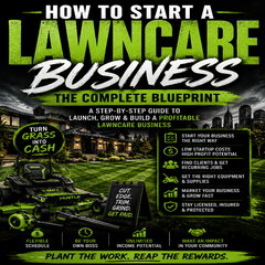 How To Start A Lawn Care Business: Beginner's Guide